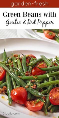 Garden Fresh Neapolitan Green Beans with Garlic and Red Pepper Vegetarian Side Dish Recipes, Beans And Tomatoes, Fresh Cherry, Tomatoes Recipe, Roasted Green Beans, Green Beans And Tomatoes, Vegetarian Side Dishes, Green Bean Recipes, Weight Watcher Recipes