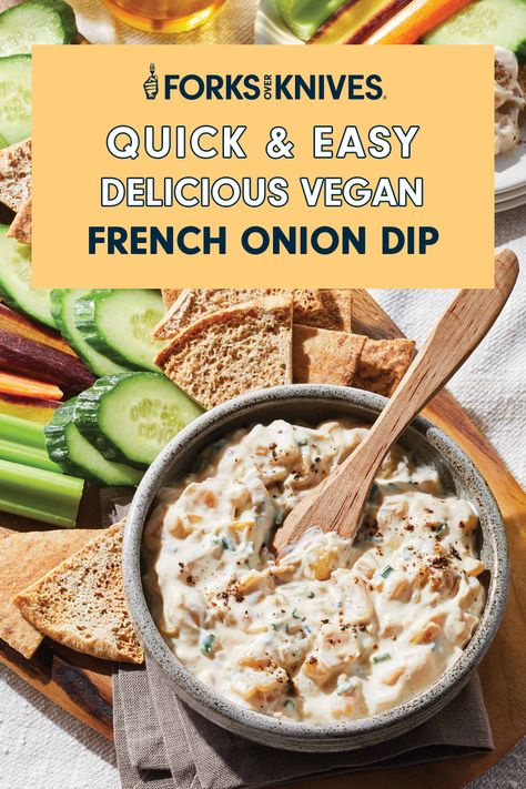 Vegan French Onion Dip via @forksoverknives Onion Dips, Burger Bun, Vegan French, Forks Over Knives, French Onion Dip, Whole Wheat Pita, Vegan Dip, Silken Tofu, Cooking Courses