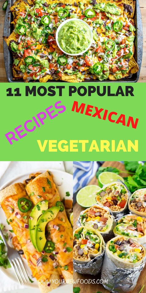 11 Most Popular Mexican Vegetarian recipes! Here is a collection of the best and most delicious homemade stunning Vegetarian Mexican food recipes. There are so many options and this is what makes it hard to pick the best. We have narrowed it down to include some of the following. Quesadillas, Entomatadas, Nachos, and Fajitas. These Veggie Mexican recipes are great. And this is why they are in our top 11 favorite recipes. Easy Mexican Food Recipes Vegetarian, No Meat Mexican Recipes, Easy Dinner Recipes Vegetarian Mexican, Vegetarian Taco Night, Authentic Mexican Vegetarian Recipes, Vegetarian Mexican Lunch Ideas, Healthy Vegetarian Mexican Recipes, Vegetable Mexican Recipes, Mexican Meatless Recipes