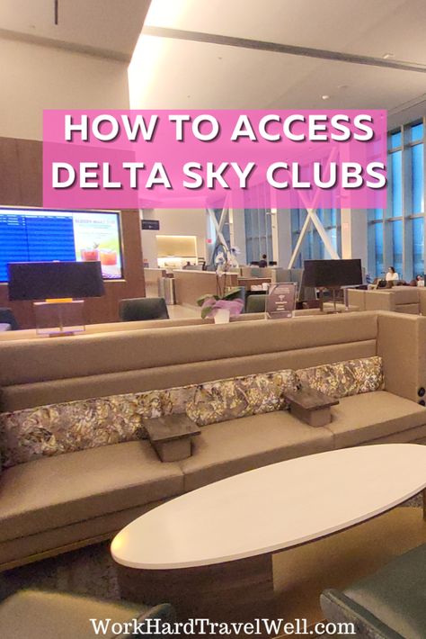 Detroit Airport, Atlanta Airport, Club Look, China Airlines, American Express Card, Airport Lounge, Delta Airlines, Visa Card, Business Class