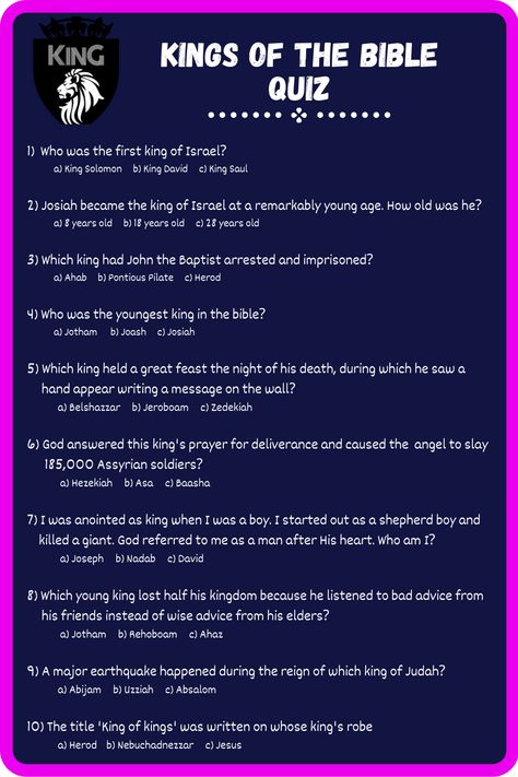 Kings of the bible quiz 👑with answers. Bible quiz questions and answers on kings in the bible 🤴 Bible trivia on kings, leaders and rulers of the bible. Bible quiz ideal for icebreakers and team bonding. Do this bible trivia with questions and answers about kings of the bible, in your online meetings 🙂  Quiz for kids, youth, adults and all. Kids and youth bible quiz questions and answers.   BLISS QUIZZES - your one stop for christian themed quizzes. #kingsofthebible #kingsinthebible #biblequiz Bible Quiz Games With Answers, Bible Trivia For Adults, Bible Trivia For Youth, Bible Jeopardy Questions And Answers, Bible Quizzes With Answers, Bible Quiz Questions And Answers, Biblical Games, Bible Trivia Questions And Answers, Bible Jeopardy