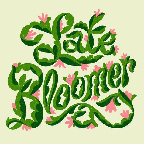 Late bloomer lettering and illustration, illustrated lettering Hand Lettering Illustration, Typo Illustration, Illustrated Lettering, Signature Style Ideas, Illustrated Type, Mary Kate Mcdevitt, Illustrative Design, Instagram Poster, Pretty Handwriting