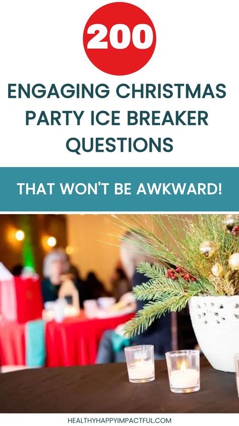 Christmas party with festive decorations and text about engaging icebreaker questions. Christmas Icebreaker Questions, Ice Breaker Christmas Games, Ice Breaker Party Games, Holiday Ice Breaker Games, Christmas Party Ice Breaker Games, Christmas Party Ice Breakers, Christmas Icebreaker Games, Christmas Ice Breakers, Fun Ice Breaker Games For Adults