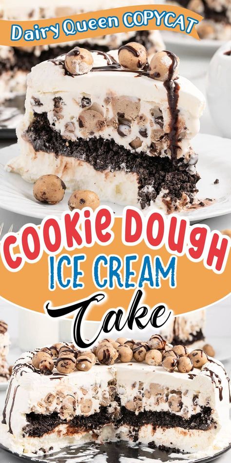 Oreo Cookie Dough Ice Cream Cake, Diy Carvel Ice Cream Cake, Cookie Dough Ice Cream Cake Recipe, Ice Cream Cake Cookie Dough, Round Ice Cream Cake, Chocolate Chip Cookie Dough Ice Cream Cake, Chocolate Chip Cookie Ice Cream Cake, Ice Cream Cake Dairy Queen, Copycat Dairy Queen Ice Cream Cake