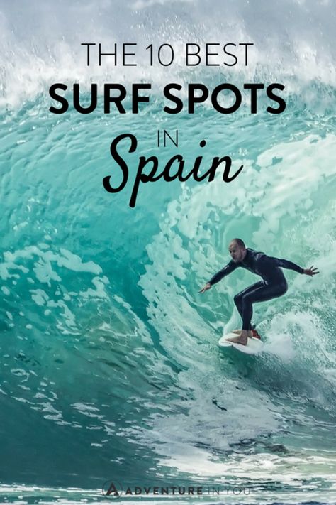 Spain Surfing, Castellon Spain, Tarifa Spain, Backpacking Spain, Best Surfing Spots, Cadiz Spain, Surf Spots, Spain Culture, San Sebastian Spain