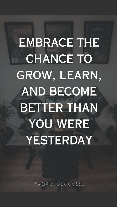 "Embrace the chance to Grow, Learn and become better than you were yesterday." Knowledge empowers, continuous learning fuels success. Inspirationnal and motivationnal quotes for success. Continuous Learning Quotes, Quotes About Successful, Tamil New Year Greetings, Small Business Quotes, Dream Motivation, Quotes For Success, Leadership Programs, Successful Career, Become Better