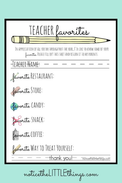 teacher favorites printable • notice the LITTLE things My Teachers Favorites, Teacher Favorites List, Favorite Things List For Teachers, Teacher Favorites, Teachers Favorites List, Teacher Appreciation Favorites List, Teacher Gift Survey Free Printable, Get To Know Your Teacher Printable, Favorites List For Teachers