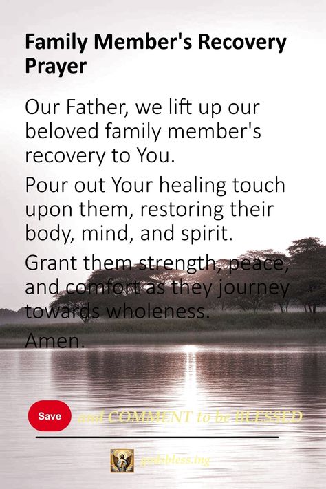 Family Member's Recovery Prayer Short Prayer For Healing Sick Family, Prayer For Healing Sick Family, Short Prayer For Healing, Prayers For Family, Prayer For Loved Ones, Pray For Healing, Short Prayer, Healing Prayers, Miraculous Healing