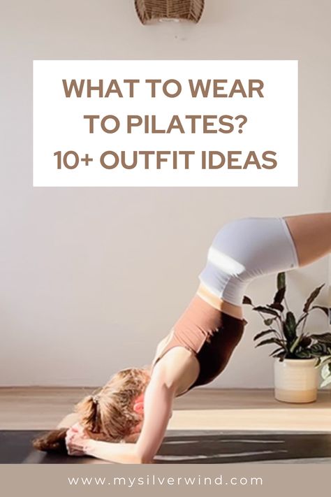 Pilates Outfit Ideas | What to Wear to Pilates What To Wear To Pilates, Pilates Outfit Ideas, Pilates Outfits For Women, Cute Pilates Outfit, Pilates Fashion, Pilates Outfits, Pilates Wear, Yoga Blog, Pilates Outfit