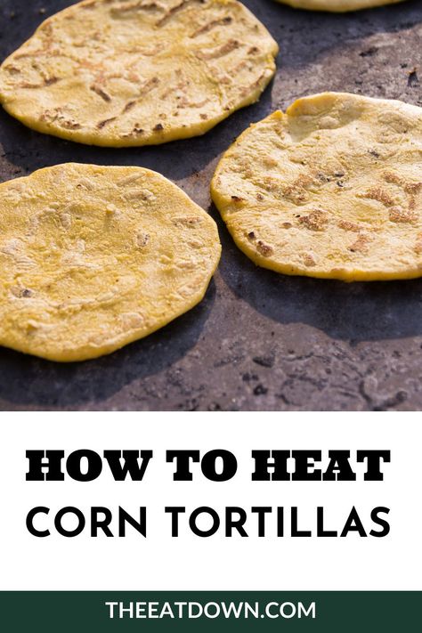 Learn how to heat corn tortillas. Corn tortillas can make or break your quesadillas, tacos, or enchiladas. Discover how to heat your corn tortillas perfectly every time. Easy ways to reheat corn tortillas for your quesadillas, tacos, or enchiladas. The best way to hear corn tortillas so they roll perfectly. How To Warm Up Corn Tortillas, How To Heat Corn Tortillas, How To Heat Corn Tortillas For Tacos, Heating Corn Tortillas, Corn Flour Tortillas, Making Corn Tortillas, Tortilla Pan, Corn Tortilla Recipes, Fried Corn Tortillas