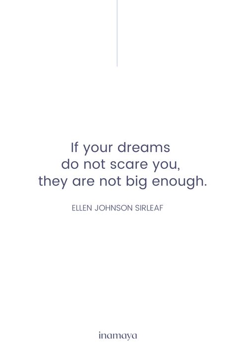 We all have a big dream.     And sometimes that dream scares us. It is so big that it seems unreachable.    Our dreams must scare us. This is what will actually make us put in all our effort into making them come true and thus help us become a better version of ourselves.    Believe in your dreams, even the craziest ones!   Everything is possible when you believe it. Ellen Johnson Sirleaf, Believe In Your Dreams, Tout Est Possible, When You Believe, Being Kind, Better Version, Everything Is Possible, April 11, Dream Big