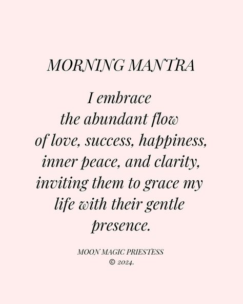 Mantras For Overwhelm, Good Day Mantra, Inner Peace Mantra, Mantra For The Week, Morning Mantra Positive, Mantras For Success, Morning Affirmations Quotes, Life Mantra Quotes, Inner Peace Affirmations