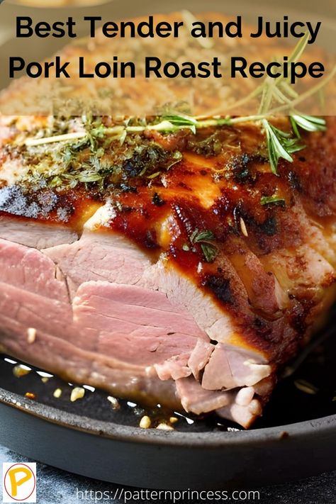 Pork Loin Center Roast, Oven Roasted Pork Loin, Juicy Pork Loin, Pork Loin Oven, Pork Loin Recipes Oven, Baked Pork Loin, Pork Sirloin Roast, Pork Loin Ribs, Boneless Pork Loin Roast