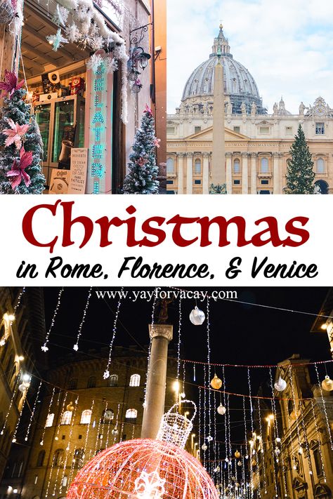 Italy December Itinerary, Christmas In Venice Italy, Venice Italy Christmas, How To Dress In Italy In December, Florence Italy In December, Italy In Winter Travel, Italy During Christmas, Rome At Christmas, Florence In December