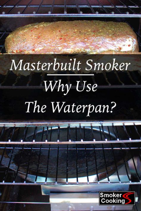 When Should The Water Pan Be Filled When Using My Masterbuilt Electric Smoker? #meatsmokers #meatsmokingtips #smokercooking Masterbuilt Charcoal Smoker Recipes, Masterbuilt Propane Smoker Recipes, Smoked Brisket Recipes Electric Smoker Masterbuilt, Master Built Electric Smoker Recipes, Masterbuilt Smoker Recipes, Master Built Smoker Recipes, Masterbuilt Electric Smoker Recipes, Propane Smoker Recipes, Smoked Brisket Recipes Electric Smoker