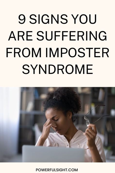 9 Signs Of Imposter Syndrome Imposter Syndrome Art, Imposter Syndrome, Overcoming Imposter Syndrome, Impostor Syndrome Affirmations, Imposter Syndrome Books, Imposter Syndrome Meme, Mentally Strong, Achieve Your Goals, Wellness Tips