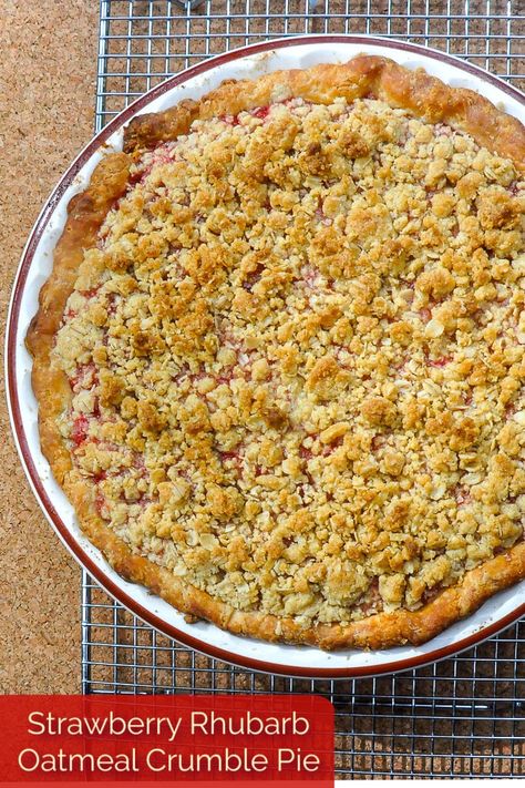 Strawberry Rhubarb Pie with Oatmeal Crumble Topping. A delicious combination of sweet & tart in the filling with a wholesome buttery oatmeal crumb topping. Strawberry Rhubarb Oatmeal, Oatmeal Crumb Topping, Oatmeal Crumble Topping, Crumble Recipes, Rhubarb Oatmeal, Oatmeal Crumble, Newfoundland Recipes, Crisp Topping, Pie Fillings