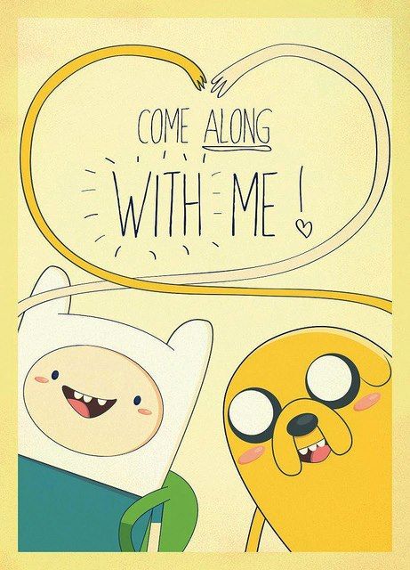 Come along with me Adventure Time Parties, Adveture Time, Land Of Ooo, Come Along With Me, Quotes Adventure, Adventure Time Wallpaper, Time Cartoon, Finn The Human, Jake The Dogs