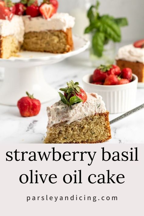 Basil Cake, Cake With Fresh Strawberries, Oil Cake Recipe, Mascarpone Whipped Cream, Olive Oil Cake Recipe, Strawberry Basil, Sweet Breakfast Treats, Breakfast Easy, Oil Cake