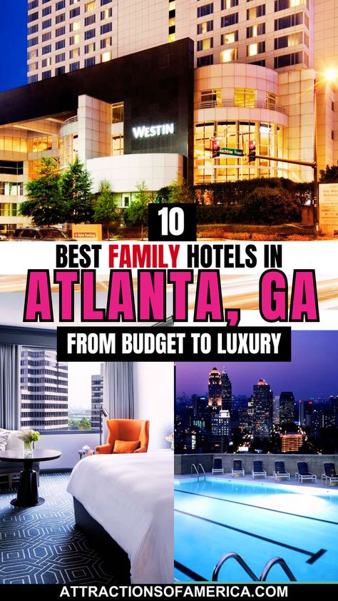 10 Best Family Hotels in Atlanta, GA from budget to luxury. Atlanta Downtown, Atlanta Midtown, Atlanta Hotels, Georgian Terrace, Georgia Aquarium, Buckhead Atlanta, Piedmont Park, Family Friendly Hotels, Georgia Travel