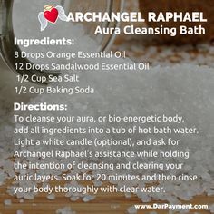 archangel-raphael-aura-cleansing-bath-recipe Cleansing Bath Recipe, Aura Cleansing Bath, Diy Bath Tea Recipes, Spiritual Hygiene, Spiritual Cleansing Bath, Milk Bath Recipe, Cleansing Bath, Bath Soak Recipe, Angel Meditation