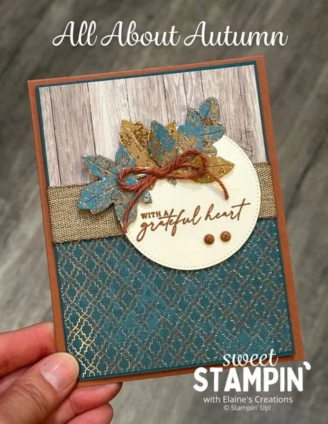 Sweet Stampin' with Elaine's Creations Fall Cards Handmade, Thanksgiving Cards Handmade, Fall Greeting Cards, Traditional Christmas Cards, Leaf Cards, Fall Mini, Designer Paper, Fall Leaf, Beautiful Autumn