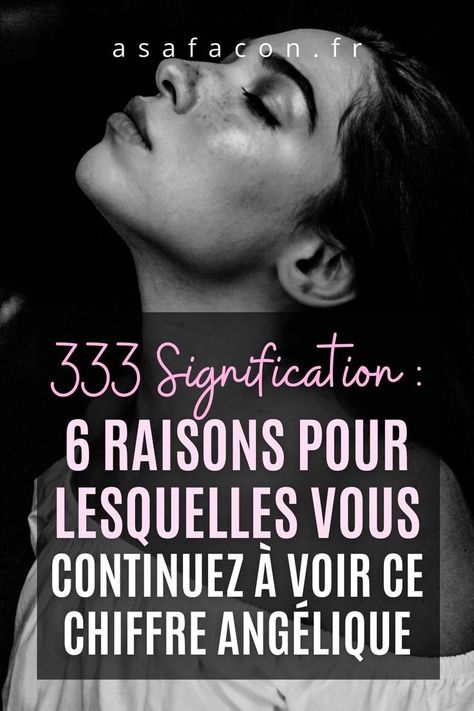 Quelle est la signification du nombre 333 ? On vous dévoile tout dans ce texte !