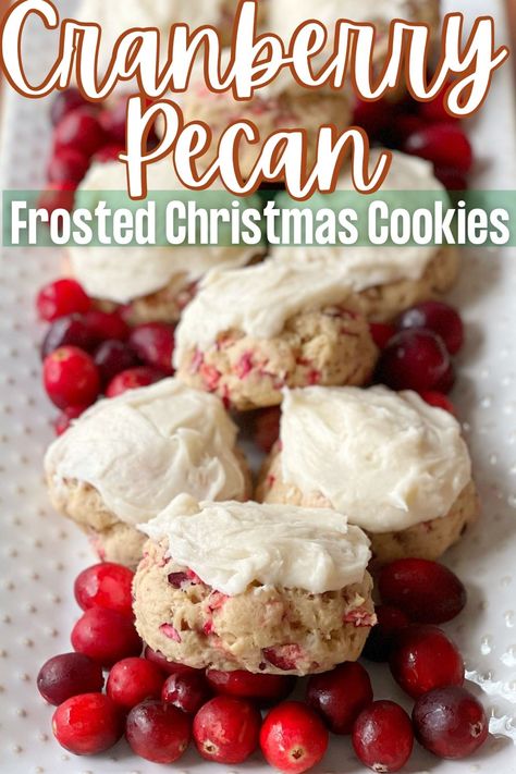 Cookies With Fresh Cranberries, Cranberry Pecan Cookies, Christmas Cookie Frosting, Frosted Cranberry, Xmas Desserts, Pecan Cookies, Drop Cookies, Pie Bar, Vanilla Frosting