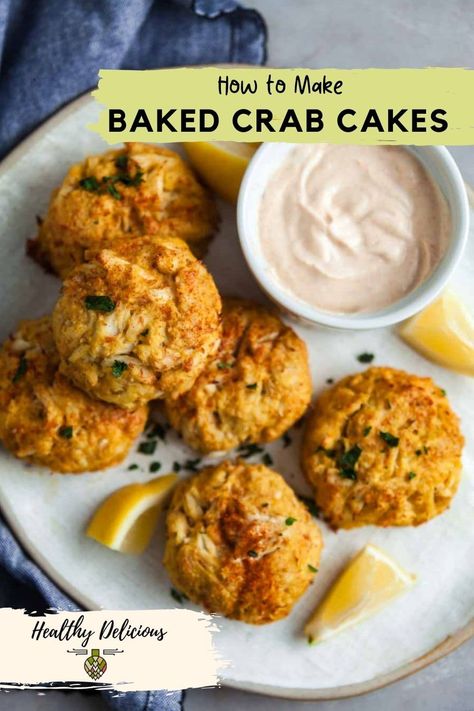 Oven Crab Cakes, Crab Cakes Healthy, Crab Cake Recipe Easy, Crab Cakes Recipe Best, Healthy Crab Cakes, Baked Crab Cakes, Homemade Crab Cakes, Crab Cake Sandwich, Baked Crab