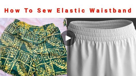 56K views · 1.9K reactions | How to Sew Elastic waist band on Pant / Shorts | In this detailed video, you will get to learn how to fix elastic waist band on your pants / shorts | By IFashy - Everyday Fashion | Facebook How To Fix Elastic Waist Band, Sewing Elastic, Mesh Shorts, Short Waist, Elastic Waist Pants, How To Sew, Linen Shorts, Waist Band, Fix It