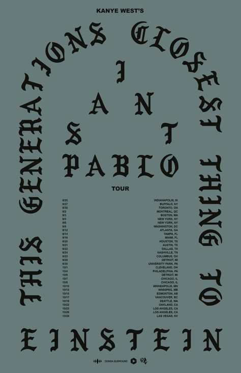 Poster: Kanye West - Saint Pablo Tour Poster /// Designed by @RCxDesignz 10s Aesthetic, Kanye West Saint Pablo, Typography Motion Graphics, Pablo Kanye, Saint Pablo Tour, Kanye West Albums, Saint Pablo, Chanel Men, New York Tours