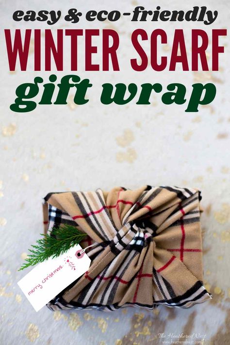 Gift Wrapping With A Winter Scarf! Eco-Friendly & GORGEOUS! Gift Wrapping Ideas For Christmas, Wrapping Ideas For Christmas, Unique Gift Wrapping Ideas, Winter Scarf Gift, Eco Friendly Christmas, Unique Gift Wrapping, Birthday Gift Wrapping, Gifts Wrapping, Green I