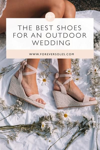 The Best Wedding Shoes for an Outdoor Wedding – Forever Soles.    THE ULTIMATE BRIDAL SHOES TO WEAR FOR YOUR WEDDING AND BEYOND! BE comfortable in your wedding shoes all day long. Click out to get some gorgeous bridal shoes inspiration!   #weddingshoes #bridesmaids #bohobride #blockheels #comfortable shoes #comfortweddingshoes Wedding Shoes Garden Party, Garden Wedding Shoes Brides, Slip On Bridal Shoes, Comfortable Shoes For Wedding, Bride Shoes Outdoor Wedding, Wedding Shoes For Grass Ceremony, Outdoor Wedding Guest Shoes, Best Shoes For Outdoor Wedding, Casual Bride Shoes