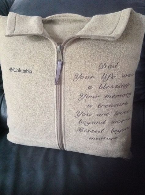 Fleece memory pillow | Memory pillow from shirt, Memory pillows, Dad to be shirts Memorial Pillow Sayings, Remembrance Crafts, Pillow From Shirt, Memorial Blankets, Memorial Shirts, Memory Pillow From Shirt, Memory Clothes, Shirt Pillows, Memory Ideas