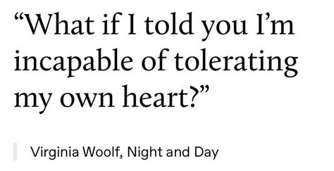 Virginia Woolf Love Quotes, Virginia Wolf Poetry, Virginia Woolf Poems, Virginia Wolf Quotes, Virginia Woolf Quote, Virginia Woolf Quotes, Virginia Wolf, All The Bright Places, Night And Day