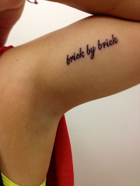 Brick by brick Brick By Brick Tattoo, Brick Tattoo Design, Brick Tattoo, Brick By Brick, Bff Tattoos, Tattoo Font, Awesome Tattoos, Expressive Art, Body Modifications