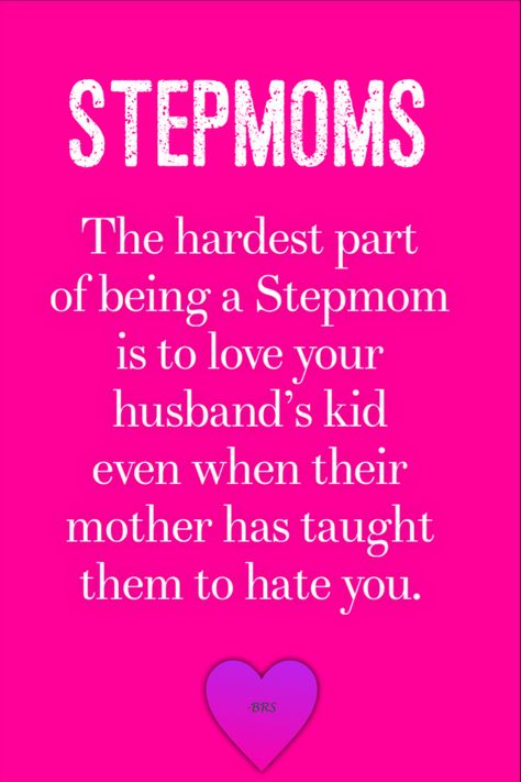 Step Mom Quotes Being A Stepmom, Being A Stepmom Is Hard Quotes, Step Children Quotes, Being A Stepmom, Deadbeat Parents, Wicked Stepmother, Step Mom Quotes, Bio Mom, Truths Feelings