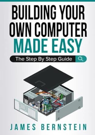 Build Your Own Computer, New Computer, Easy Books, Computer Books, Free Pdf Books, Computer Hardware, Free Ebooks Download, Step By Step Guide, Operating System