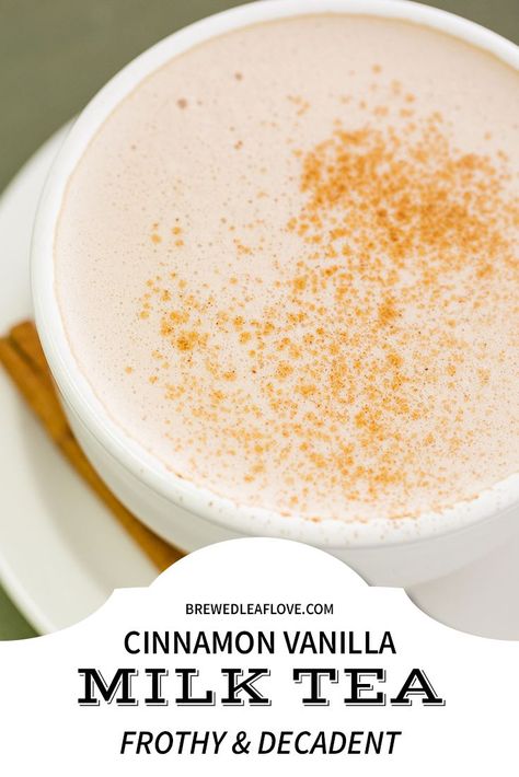 This frothy and decadent cinnamon vanilla milk tea recipe is so delicious and so easy to make at home.   Warm up a cold and dreary day with this delicious milk tea drink. Warm Milk Recipes, Recipes To Use Up Milk, Hot Tea Drinks, Frothy Drinks, Recipes With Milk, Cinnamon Milk Tea, Milk Tea Recipe, Black Tea Recipe, Tea Lattes