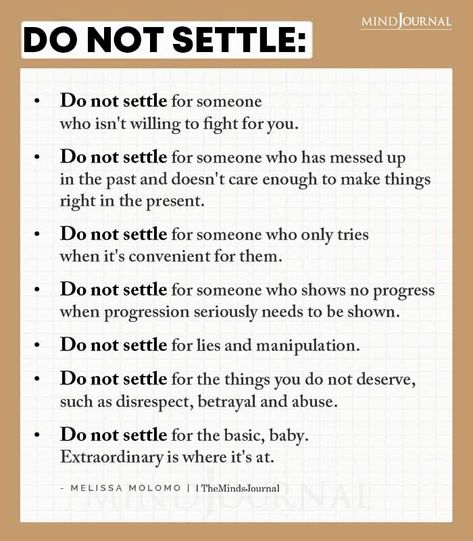 Do Not Settle For Someone Who Not Important To Someone, Never Settle Quotes, Food For Heart, Settling Quotes, Do Not Settle, Staying Single, He Doesnt Care, Important Life Lessons, Single Quotes