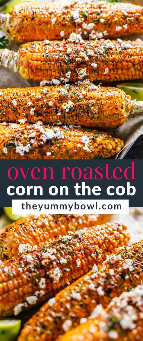 Longhorn Fire Roasted Corn, Corn On The Cob Sauce, Oven Baked Street Corn, Corn On The Cob Cajun, Broiled Corn On The Cob, Flavored Corn On The Cob, Oven Roasted Street Corn, Oven Roasted Mexican Corn, Bake Corn On The Cob Oven