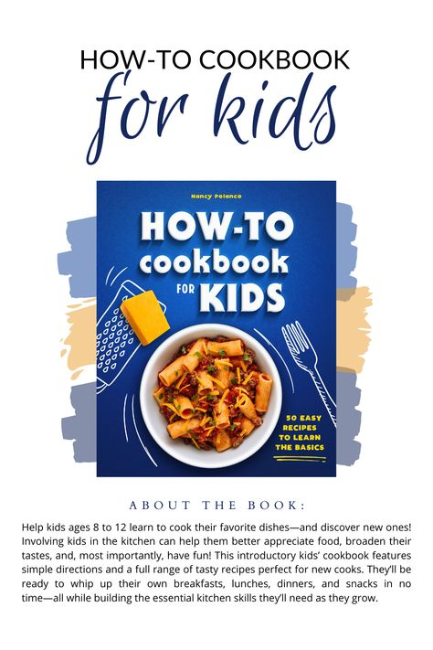 The new cookbook, How-To Cookbook for Kids is here! You'll find 50 easy recipes to learn the basics. Let's cook! Kids In The Kitchen, Kids Cookbook, Kid Approved Meals, Kitchen Skills, Best Cookbooks, Cooking Basics, New Cookbooks, Cooking Together, Kids Recipes