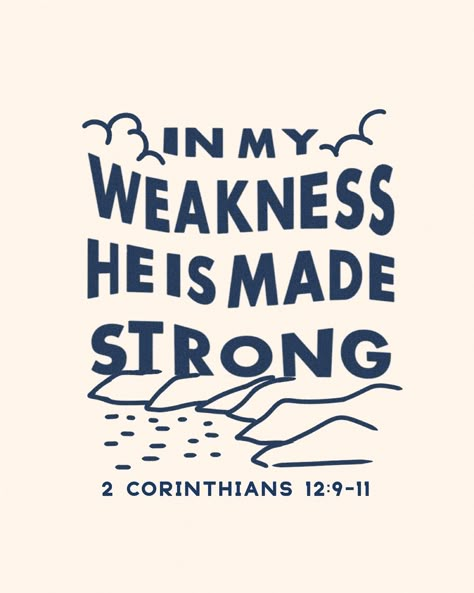 When I am weak he is strong 💪🏽 .⁠ ..⁠ .⁠ .⁠ .⁠ .⁠ .⁠ .⁠ ..⁠ .⁠ .⁠ .⁠ .⁠ .⁠ ..⁠ .⁠ .⁠ ..⁠ #biblejournalinglife #bibleartjounal #faithart #christiancreatives #illustratedfaithcommunity #christiancreativecommunity #christianwomen #christianquotes #womenoffaith #christiangirls #graceupongrace #shespeakstruth #biblejournaling #womenintheword #daughtersofdelight #christiancreative #followerofchrist #prochurchmedia In My Weakness He Is Strong, Cool Christian Posters, Bible Verse Design Graphic, I’m Not A Perfect Christian, Bible Graphic, Christian Graffiti, Bible Verse Graphic, Uplifting Christian Quotes, My Weakness