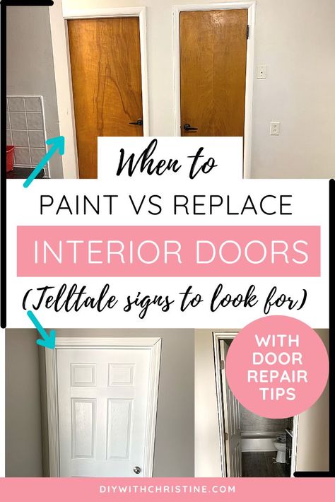 When To Paint vs When To Replace Interior Doors (Telltale Signs!) – DIY With Christine Painting 6 Panel Interior Doors, How To Repaint Interior Doors, Replace Interior Doors, Replacing Interior Doors, Interior Door Makeover, 6 Panel Interior Doors, Update Doors, 6 Panel Doors, Dark Doors