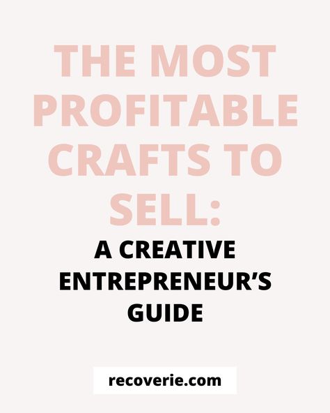 Top Profitable Crafts to Sell in 2024: A Creative Entrepreneur’s Guide Profitable Crafts, S Craft, Selling Tips, Illustration Work, Craft Fair Ideas, Seasonal Crafts, Handmade Christmas Ornaments, Block Printing Fabric, Handmade Business