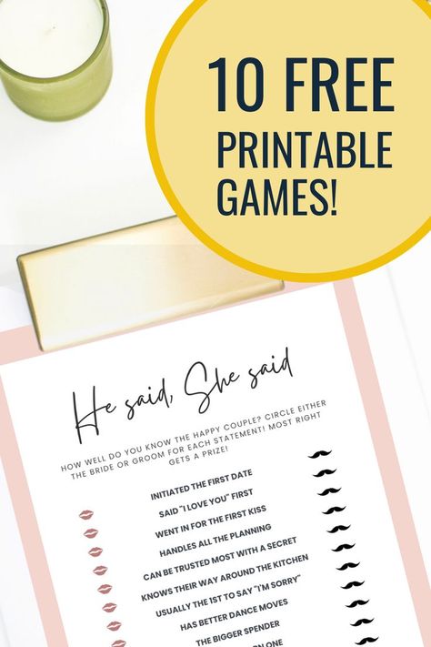 10 Free printable bridal shower games. He Said She Said editable and printable template. Hilarious Bridal Shower Games, Bridal Shower Games Free Printables, Couples Wedding Shower Games, Bridal Shower Game Ideas, Free Bridal Shower Printables, Free Printable Bridal Shower Games, Free Bridal Shower Games, Bridal Shower Games Unique, Bridal Shower Games Funny