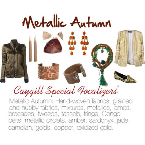 Caygill Special Focalizers: Metallic Autumn What Colours Suit Me, Business Capsule, Soft Autumn Deep, Hazel Green Eyes, Deep Autumn Color Palette, Deep Autumn, Fall Color Palette, Soft Autumn, Haider Ackermann