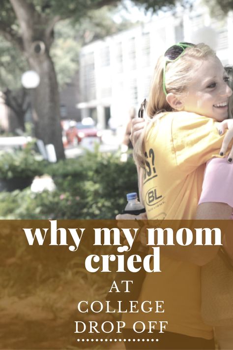 Why My Mom Cried at College Drop Off Daughter Leaving For College Quotes Mom, Sending Son Off To College Quotes, College Move In Day Quotes For Parents, Son Leaving For College Quotes Mom, College Drop Off Quotes For Moms, College Drop Off Quotes, College Letters From Mom, Son Leaving For College Quotes, Off To College Quotes