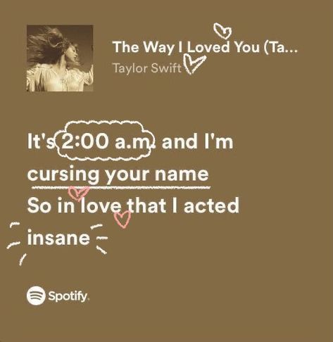 thats the way i loved you!!! That The Way I Love You Taylor Swift, The Way I Love You Taylor Swift Quotes, Thats The Way I Love You Taylor Swift, That's The Way I Love You Taylor Swift, The Way I Love You Taylor Swift, The Way I Love You Lyrics, The Way I Love You Taylor Swift Lyrics, Taylor Swift Thats The Way I Loved You Lyrics, Taylor Swift Lyrics The Way I Love You