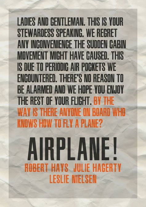 Transportation Quotes, Airplane Movie Quotes, Airplane Movie, Movie Poster Project, Fresh Typography, Film Analysis, Funny Pilot, Aviation Humor, Trendy Music